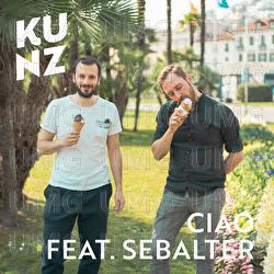 Ciao - Kunz, Sebalter