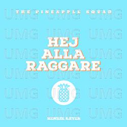 Hej Alla Raggare - The Pineapple Squad, Henrik S&aelig;ter