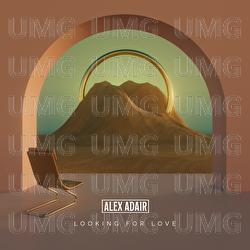 Looking For Love - Alex Adair