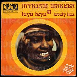 Teya Teya / Lovely Lies - Miriam Makeba