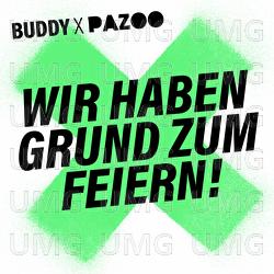 Wir haben Grund zum Feiern! - Buddy, Pazoo