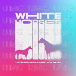 White Horses - Toby Romeo, Karen Harding, Noel Holler