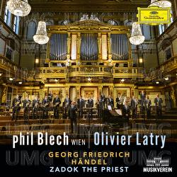 Händel: Zadok the Priest, HWV 258 (Arr. Mark Gaal for Brass Band) - phil Blech Wien, Olivier Latry, Anton Mittermayr