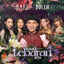 Suara Lebaran Kita - Hael Husaini, DOLLA