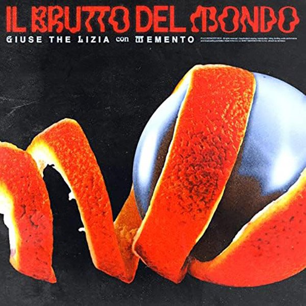 Il brutto del mondo - Giuse The Lizia, Memento