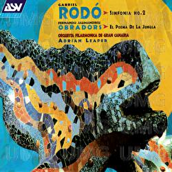 Obradors: El poema de la jungla / Rodo: Symphony No. 2