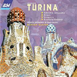 Turina: Sinfonia Sevillana; Evangelio; Ritmos; El Castillo de Almodovar - Catrin Mair Williams, Orquesta Filarmónica De Gran Canaria, Adrian Leaper