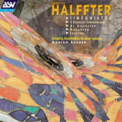 Halffter: Sinfonietta; 2 Esquisses Symphoniques; Al Amanecer - Orquesta Filarmónica De Gran Canaria, Adrian Leaper