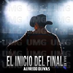 El Inicio Del Final - Alfredo Olivas