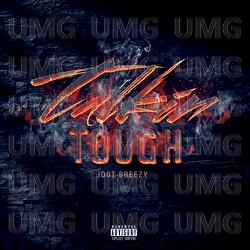 Talkin' Tough - Jdot Breezy