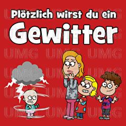 Pl&ouml;tzlich wirst du ein Gewitter - Hurra Kinderlieder