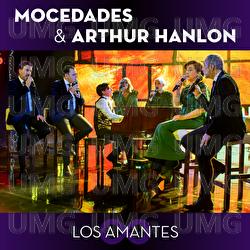 Los Amantes - Mocedades, Arthur Hanlon
