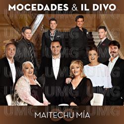 Maitechu Mía - Mocedades, Il Divo