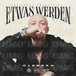 Etwas werden - Olexesh