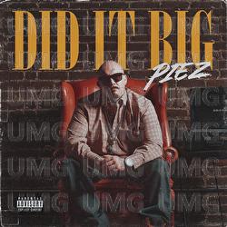 DID IT BIG - Piez, Jokes Loves Life