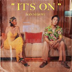 It's On - Van Ness Wu