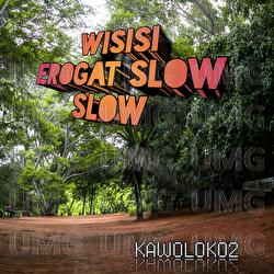 Wisisi Erogat Slow Slow - Kawolok02