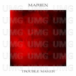 Trouble Maker - Marien