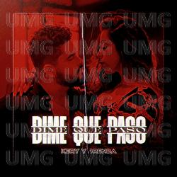 Dime Qu&eacute; Paso - Kery y Brenda