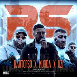 RS - Bartofso, Murda, UZI