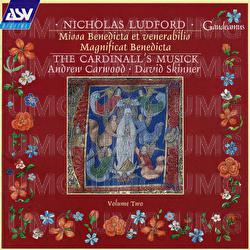 Ludford: Missa Benedicta et venerabilis - The Cardinall's Musick, Andrew Carwood, David Skinner