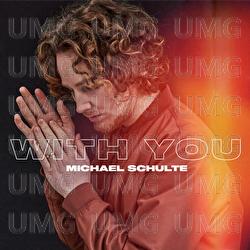 With You - Michael Schulte