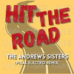 Hit The Road - The Andrews Sisters