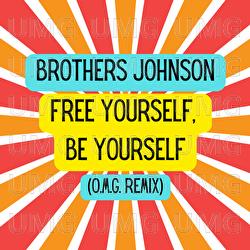 Free Yourself, Be Yourself - The Brothers Johnson