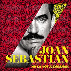 No La Voy A Engañar - Joan Sebastian