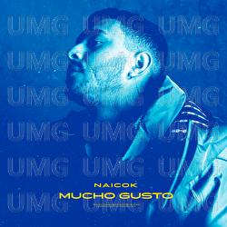 Mucho Gusto - Naicok