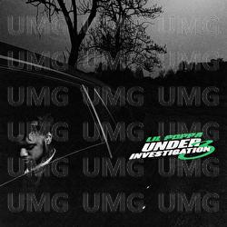 Under Investigation 3 - Lil Poppa