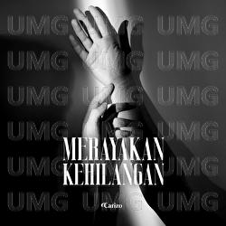 Merayakan Kehilangan - Carizo