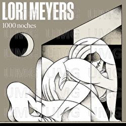 1000 Noches - Lori Meyers