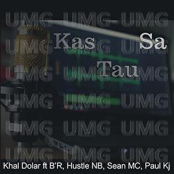 Kas Tau Sa - Khal Dolar, Bhoy'Rapami, Paul KJ