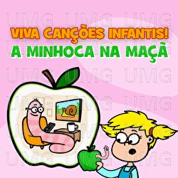 A Minhoca Na Ma&ccedil;&atilde; - Viva Can&ccedil;&otilde;es Infantis