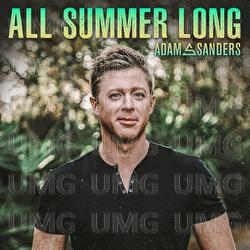 All Summer Long - Adam Sanders