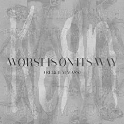 Worst Is On Its Way - Korn
