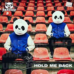 Hold Me Back - PANDAS!