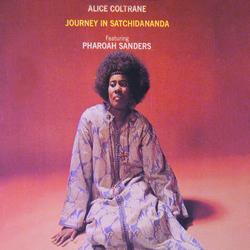Journey in Satchidananda - Alice Coltrane