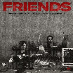 Friends - Rendy Pandugo, Pamungkas