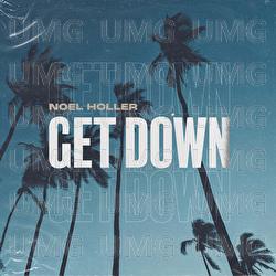 Get Down - Noel Holler