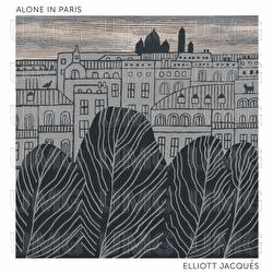 Alone In Paris - Elliott Jacqu&eacute;s