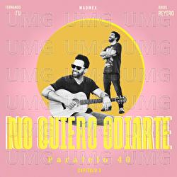 No Quiero Odiarte - Paralelo 40