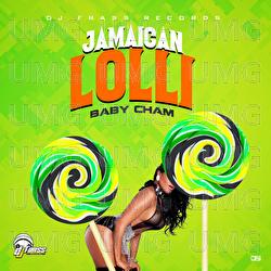 Jamaican Lolli - DJ Frass, Cham
