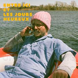 Entre ici et les jours heureux - Pierre Guitard