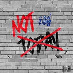 Not Today - Richi Bling