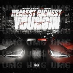 Realest Richest Youngin - Roddy Rackzz, Peezy