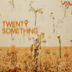 Twenty Something - Eat Your Heart Out