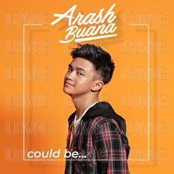 Could Be&hellip; - Arash Buana