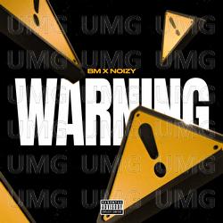 Warning - BM, Noizy